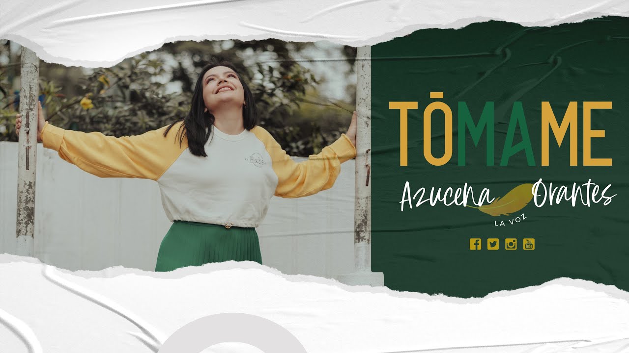Azucena Orantes La Voz - TÓMAME