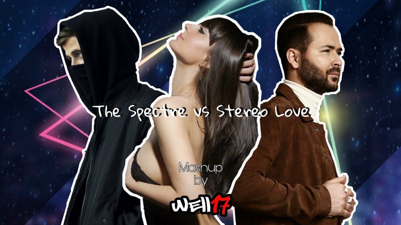 Alan Walker vs Edward Maya & Vika Jigulina (The Spectre vs Stereo Love) Mashup by Well17