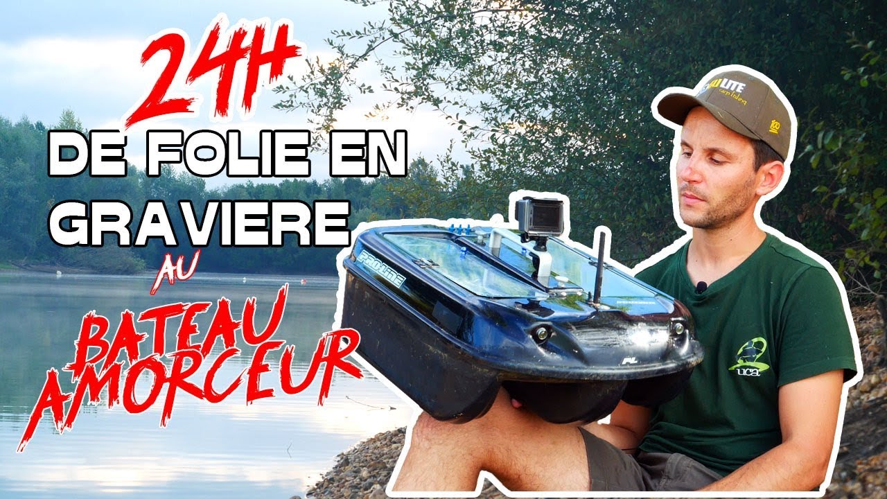 La carpe au bateau amorceur: 24h de folie !!!