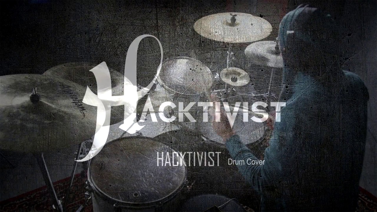 Hacktivist - Hacktivist (drum cover)