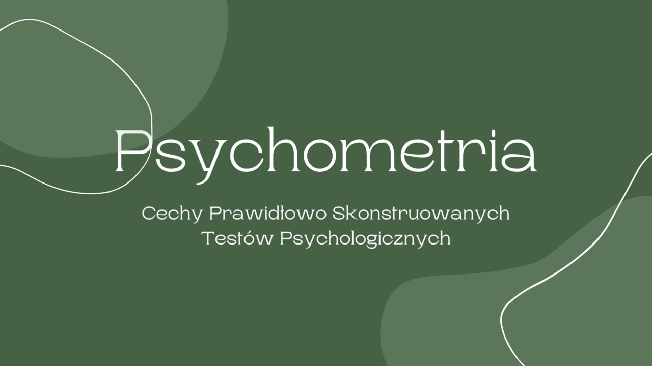 Psychometria - cechy testów psychologicznych