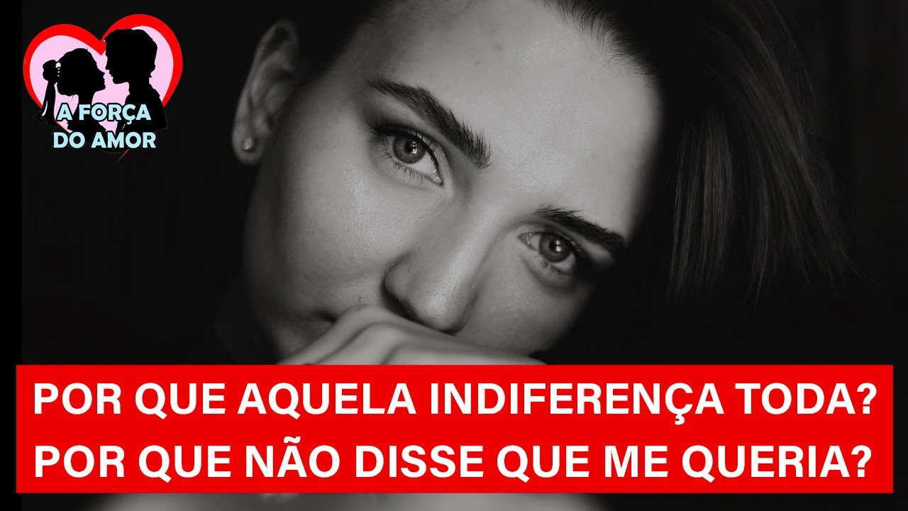 POR QUE AQUELA INDIFERENÇA TODA? POR QUE NÃO DISSE QUE ME QUERIA? |RENATO GAUCHO|