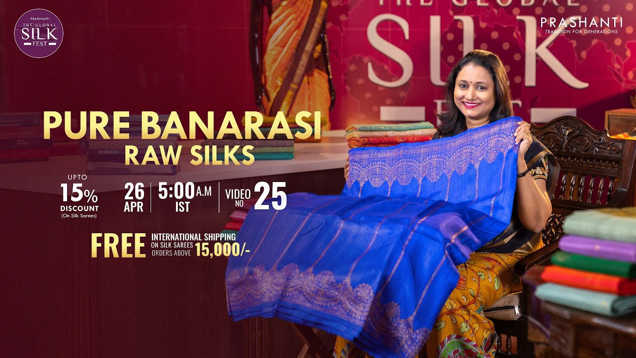 GSF Launch - 25/40 | Pure Banarasi Raw Silks | Upto 15% Off | Free International Shipping
