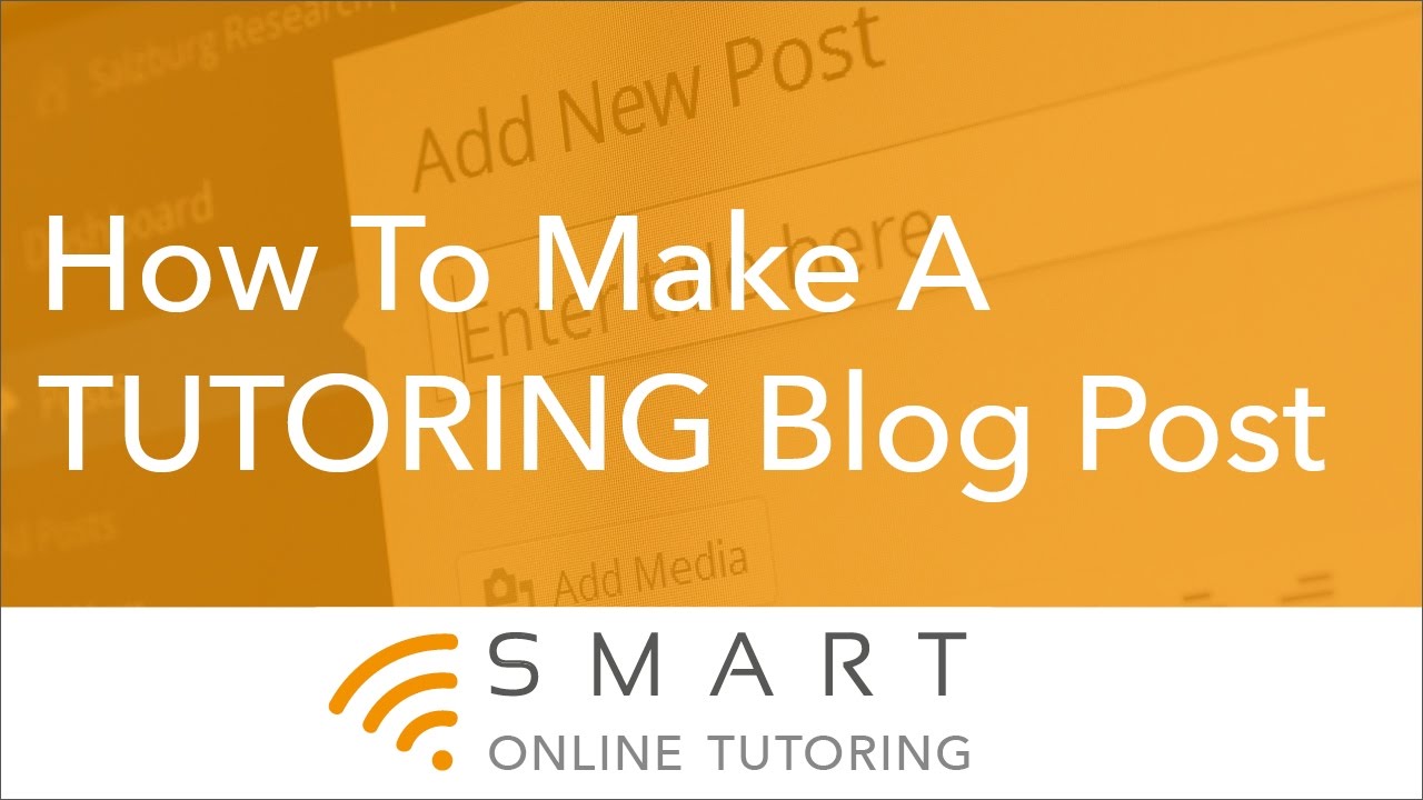 How To Make A Tutoring Blog Post