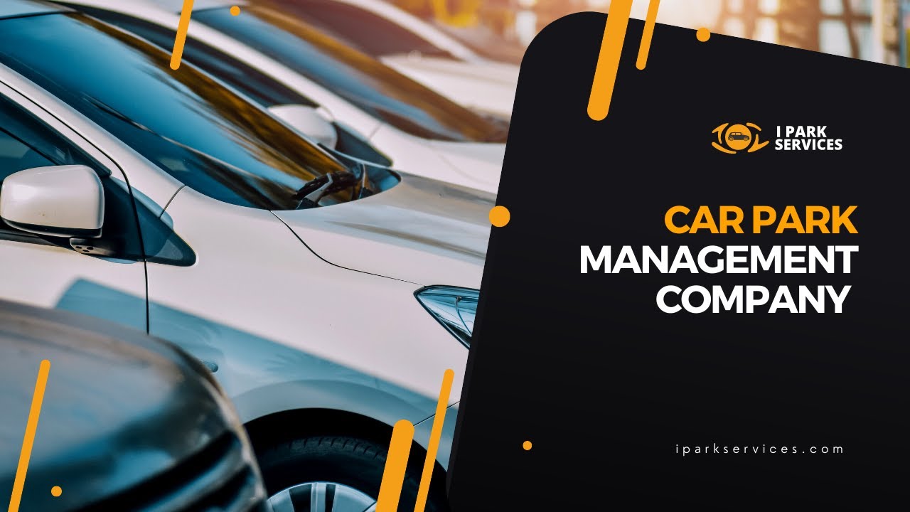Car Park Management Company | I Park Services Ltd