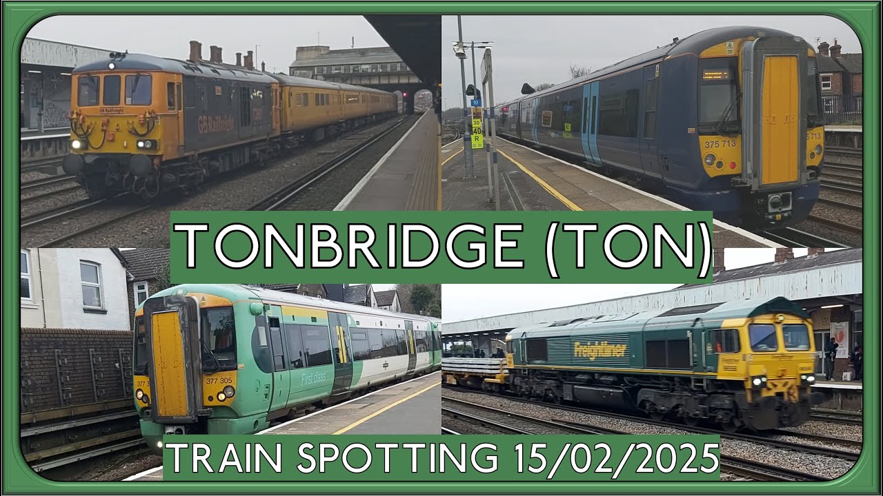 Train Spotting At Tonbridge 15/02/2025