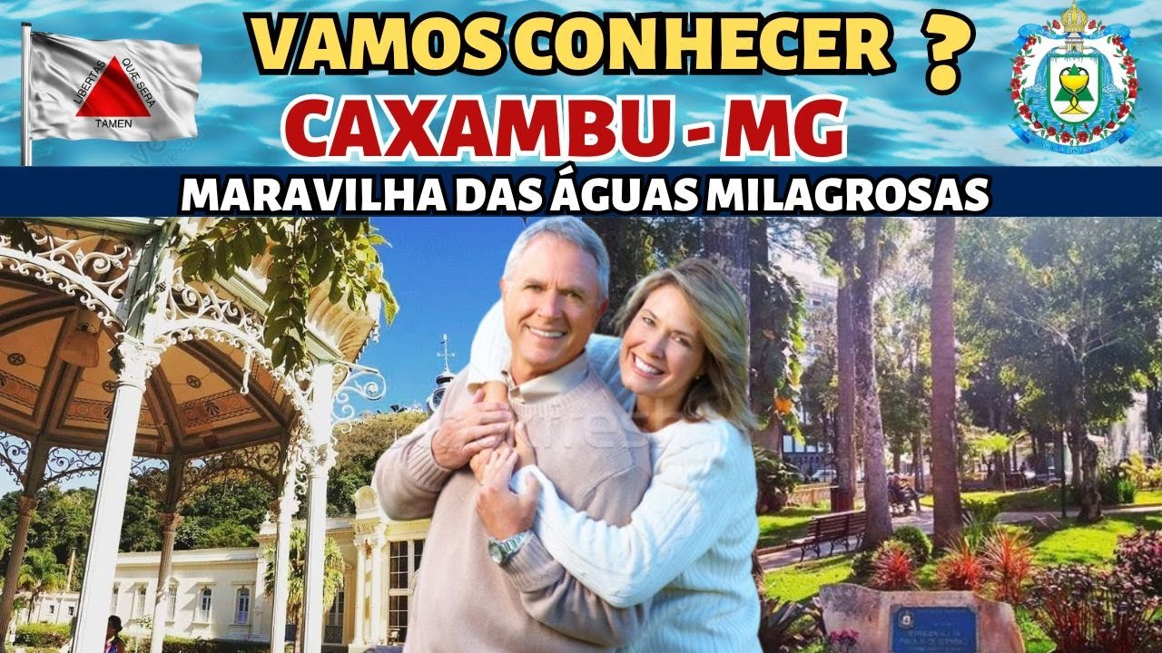 🔵  Caxambu  MG - A cidade do Parque das &Aacute;guas Minerais