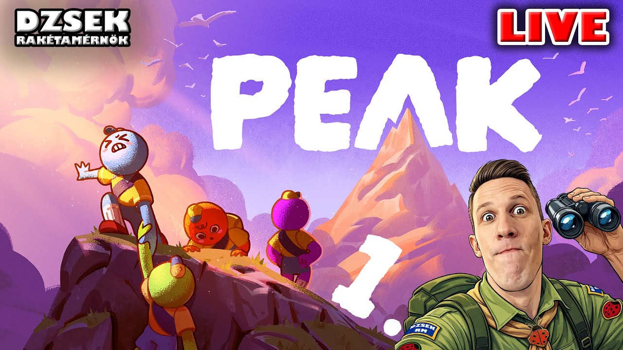 🔴 PEAK - 1. Rész - Felhúzzuk egymást vagy fel húzzuk egymást?