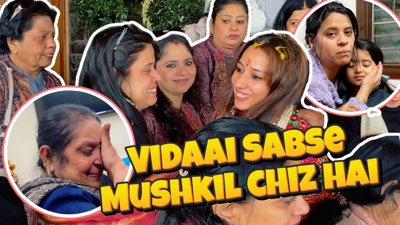 Vidaai Ke Time Sab Ro Pade 🥲 | Nitsiya TV | Vlog #26