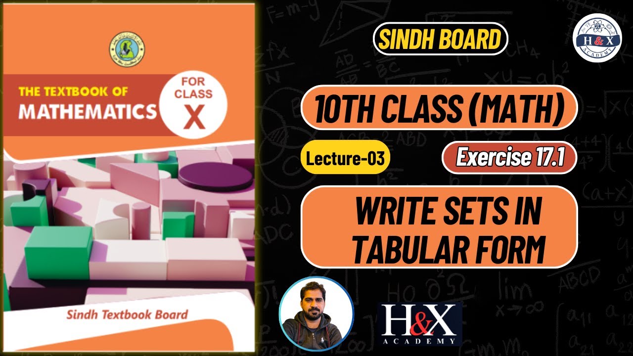 10th Class Math | Sindh Board | Sets in Tabular Form | H and X Academy