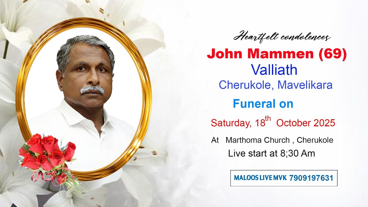 John Mammen (69) || Funeral Service | 18-10-2025 | Live Start @ 08:30 AM | Maloos Live MVK