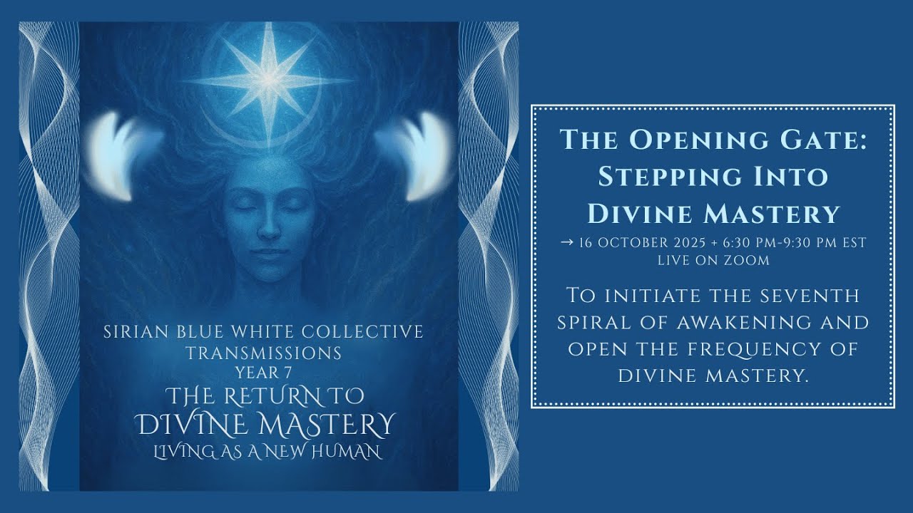 SBWC TRANSMISSION VII   STEPPING INTO DIVINE MASTERY   16 OCT 2025 MEDITATION