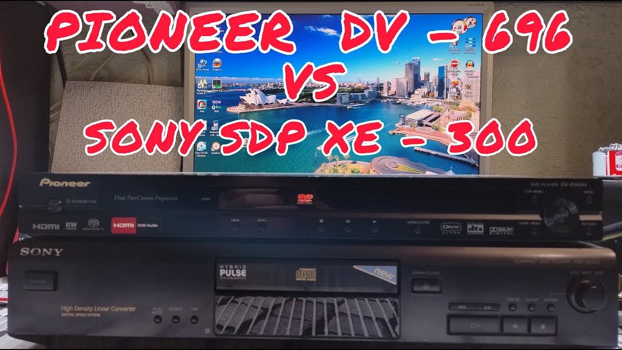 DVD проигрыватель или CD. Сравнение DVD Pioneer DV696 и Sony CDP XE300.