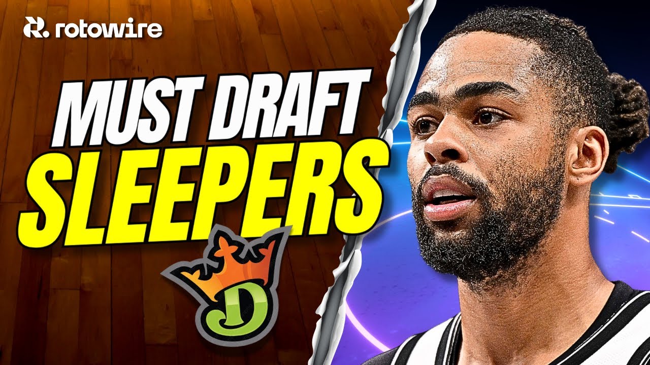 10 спящих игроков, которых вы должны выбрать на драфте II DraftKings Bestball Fantasy Basketball