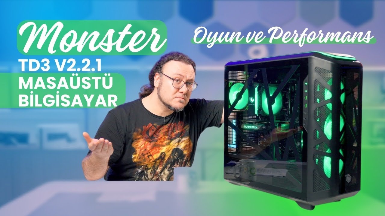 Monster TD3 V2.2.1 Masa&uuml;st&uuml; Bilgisayar İncelemesi