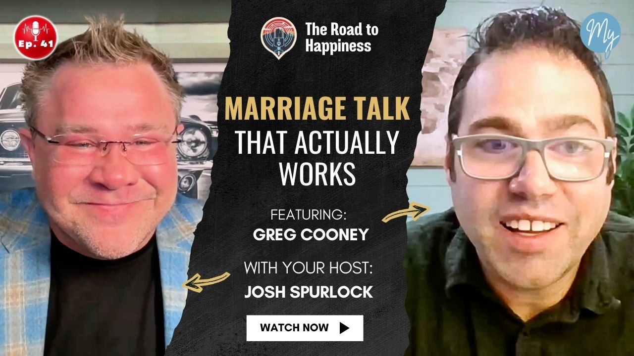 How to Improve Communication in Your Marriage | Ft. Greg Cooney [RTH Episode #41]
