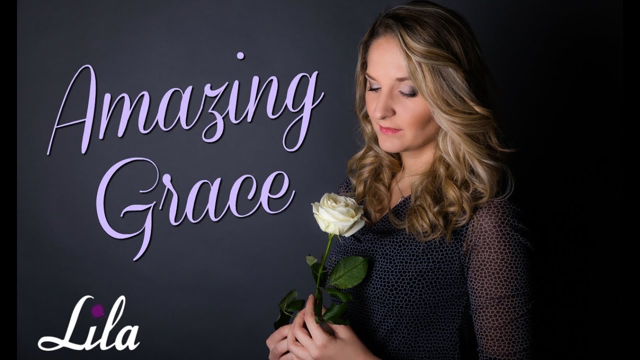 Amazing Grace - Lied zur Beerdigung / Trauerfeier gesungen von Sängerin Lila
