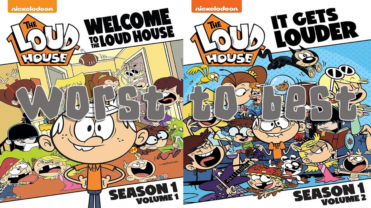 The Loud House - Season 1 Episodes Ranked (Worst to best)