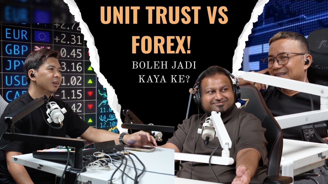 UNIT TRUST VS FOREX! BOLEH JADI KAYA KE?