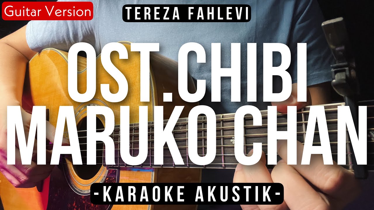 OST. Chibi Maruko Chan (Karaoke Akustik) Tiktok Viral | Indonesia Version