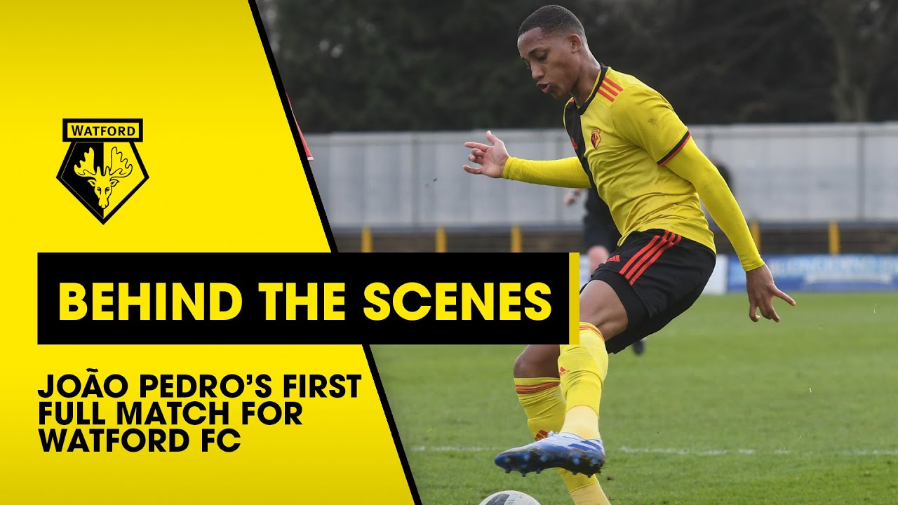 JOÃO PEDRO’S FIRST FULL 90 MINUTES FOR WATFORD | BEHIND THE SCENES