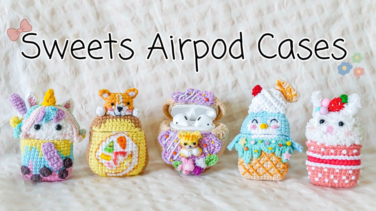 How to Crochet Sweets Airpod Cases (Free Pattern)(US)