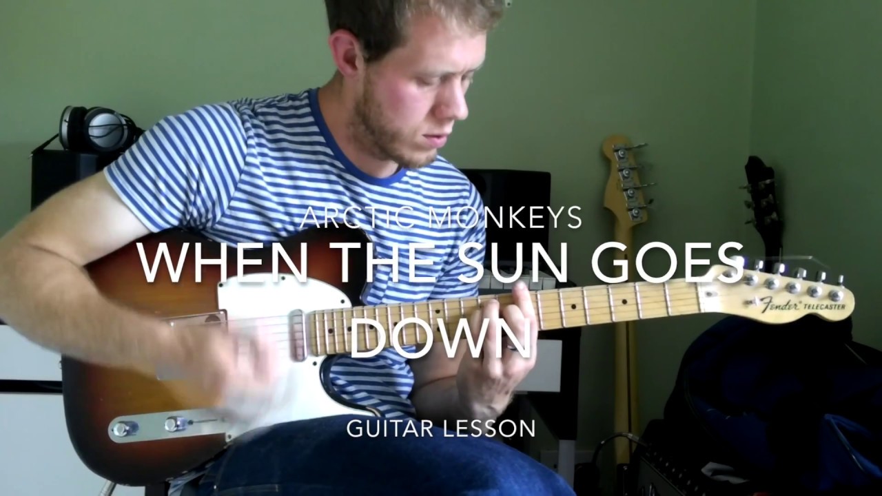 How to play When The Sun Goes Down by Arctic Monkeys