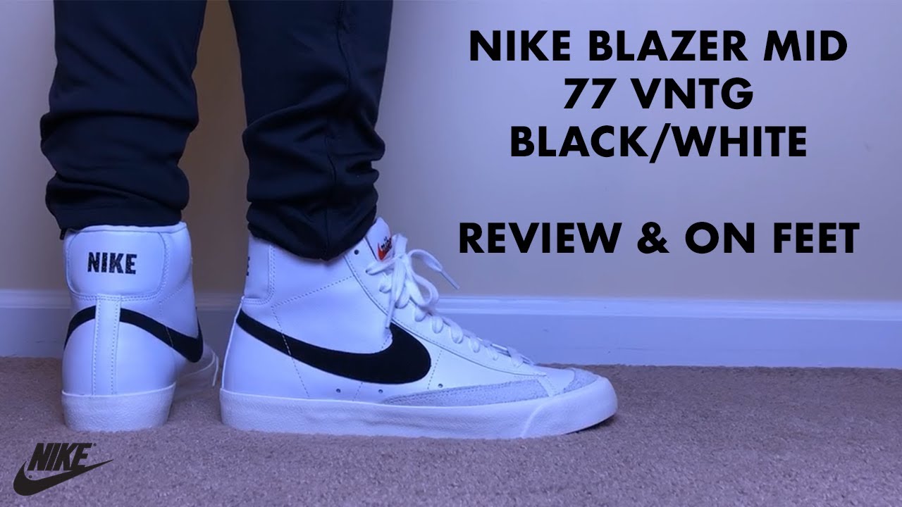Nike Blazer Mid 77 Vintage White and Black Review and On Feet