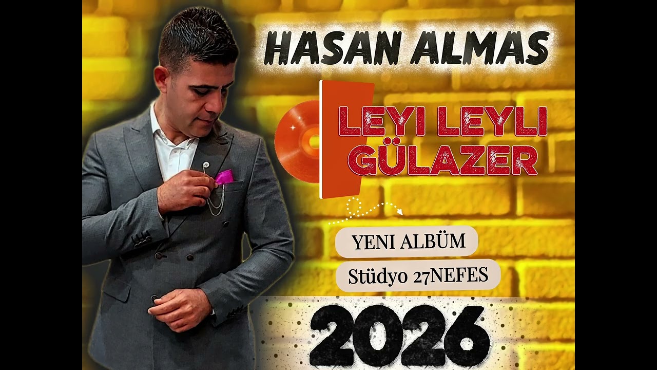 HASAN ALMAS 2026 YENİ ALBÜM LEYLİ LEYLİ GULAZER #keşfetbeniöneçıkar #reels #shorts #tiktok #short 