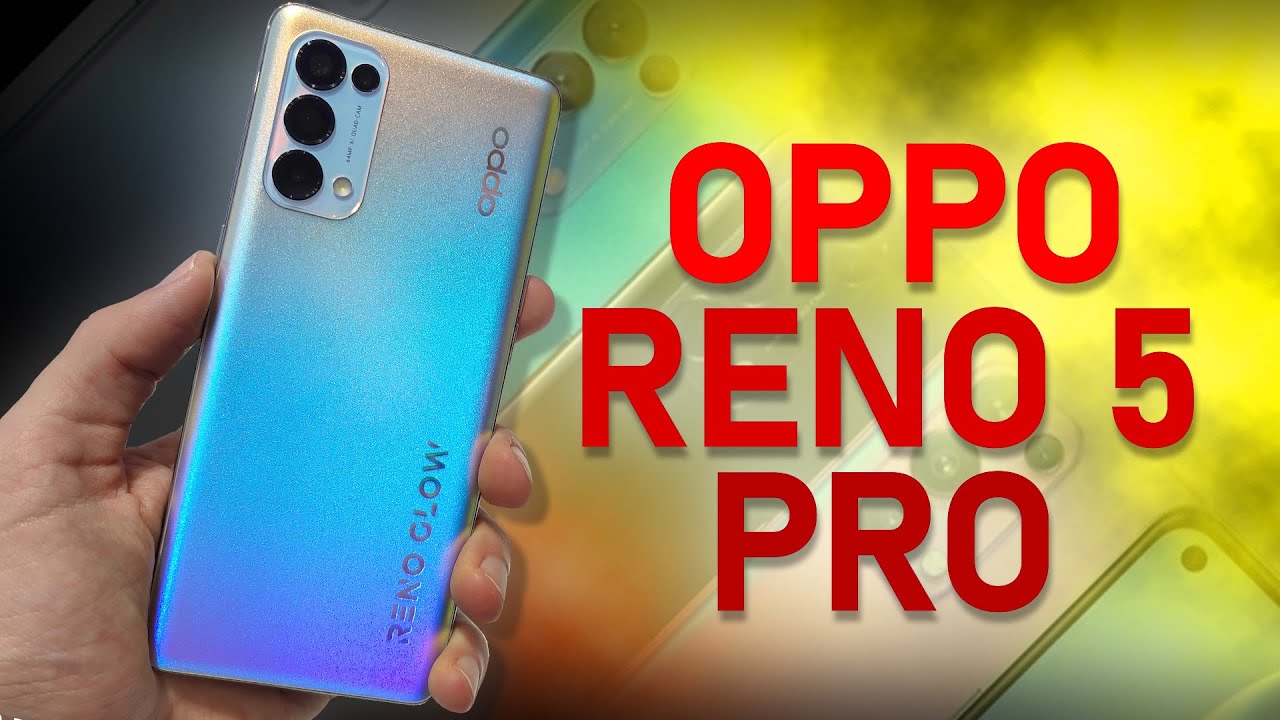 Oppo Reno 5 Pro - Краткий обзор и первые впечатления