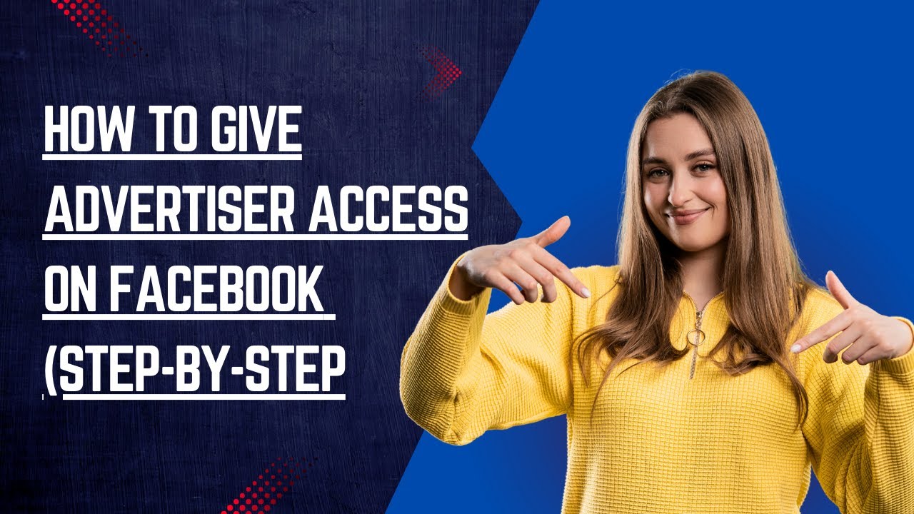 How to Give Advertiser Access on Facebook (Step-by-Step Tutorial)