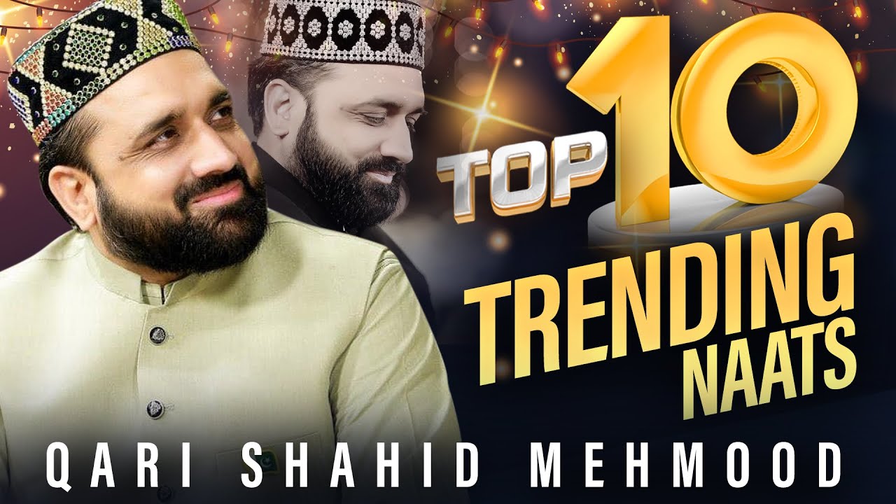 Top Trending Naat,s 2026  || Qari Shahaid Mehmood Qadri || Akhyan Nu Madina Dekha Dy