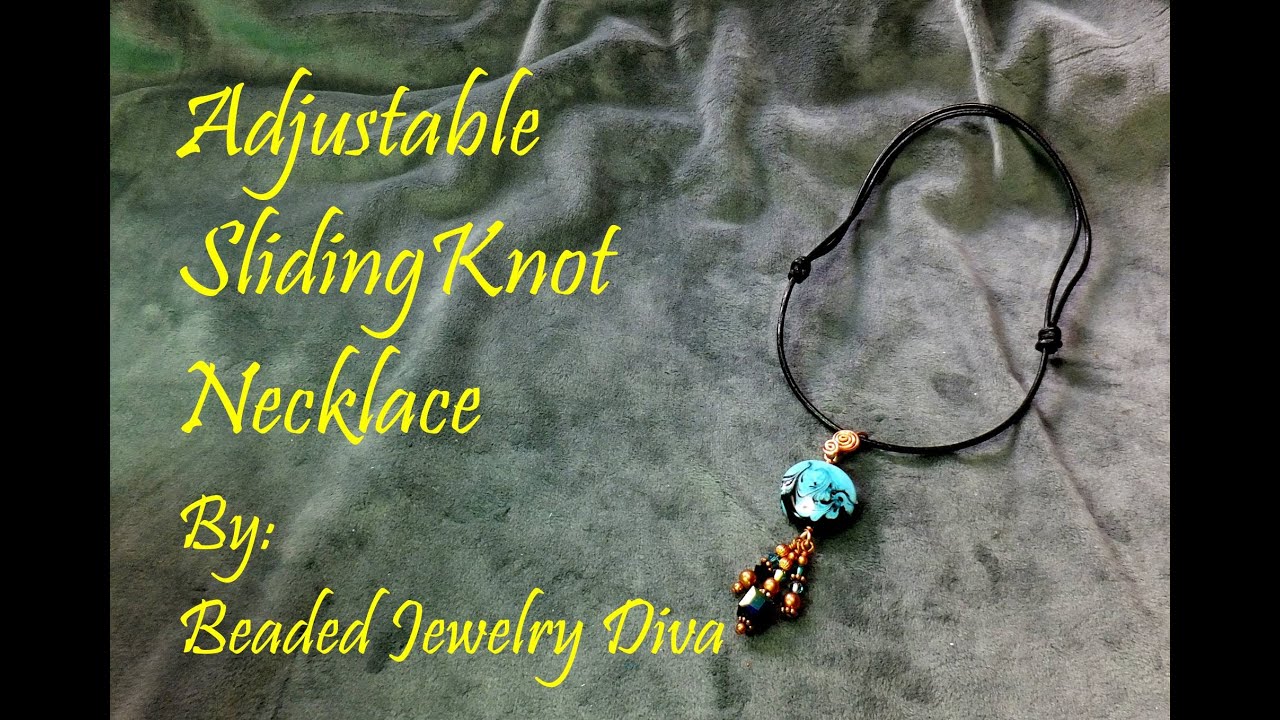 Sliding Knot Tutorial - How to Make a Sliding Knot Adjustable Necklace
