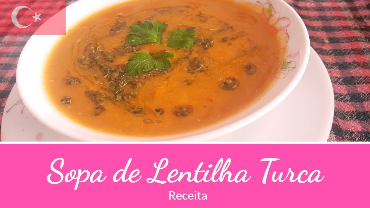 Sopa Turca de Lentilha | Meu Turco - Receitas