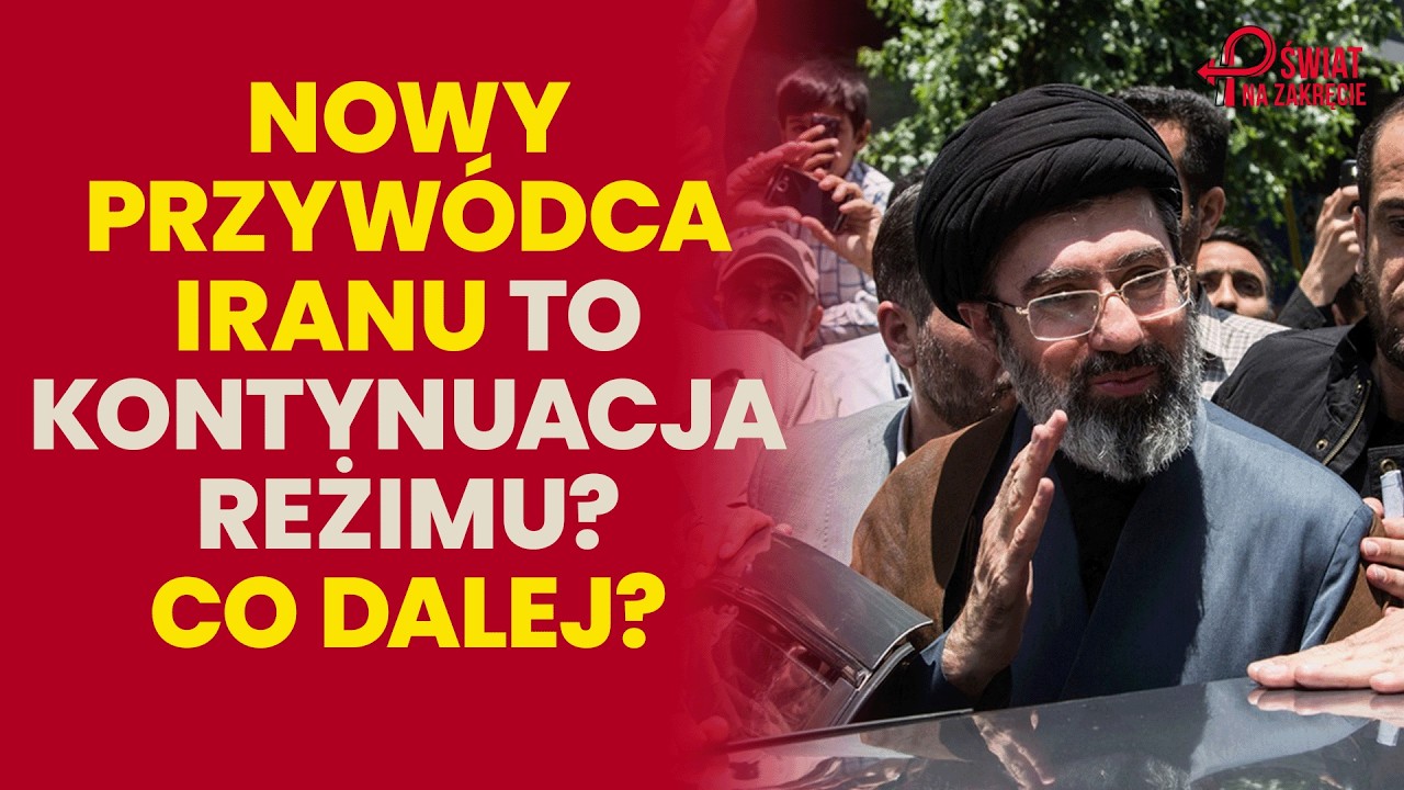Modżtaba Chamenei nowym liderem Iranu. Rozlewa się wojna na Bliskim Wschodzie | Świat na zakręcie