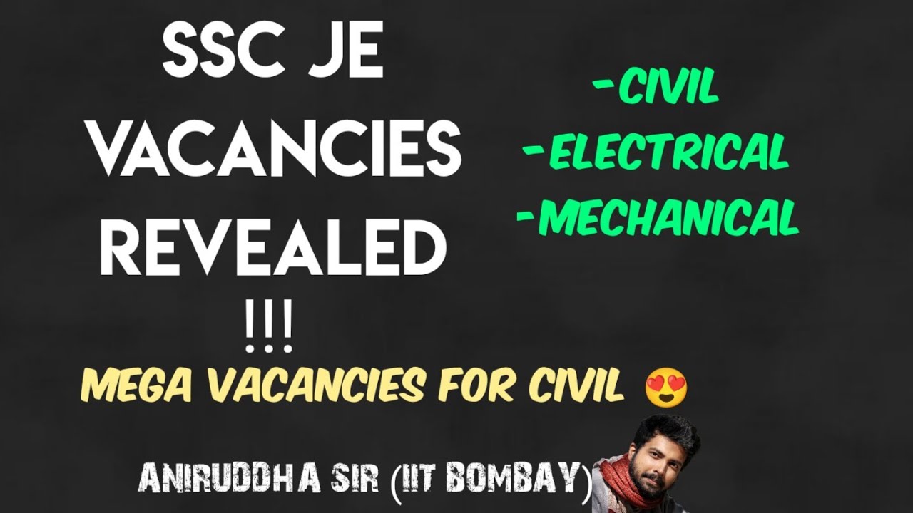 SSC JE VACANCIES || MEGA VACANCIES FOR CIVIL 🔥🔥🔥🔥 !! || Electrical, Mechanical @TheCivilGuruji