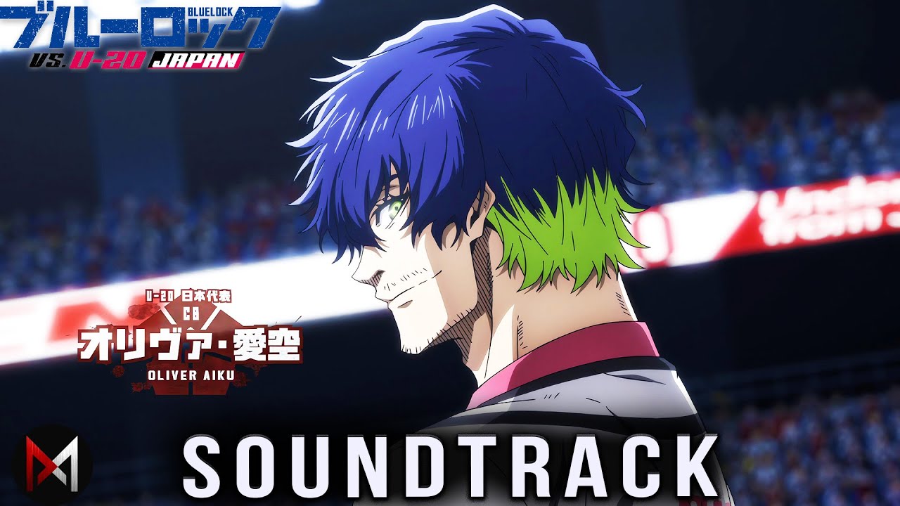 Oliver Aiku Theme OST [U20] - Blue Lock S2 EP12 - Best Defender - HQ Full Cover