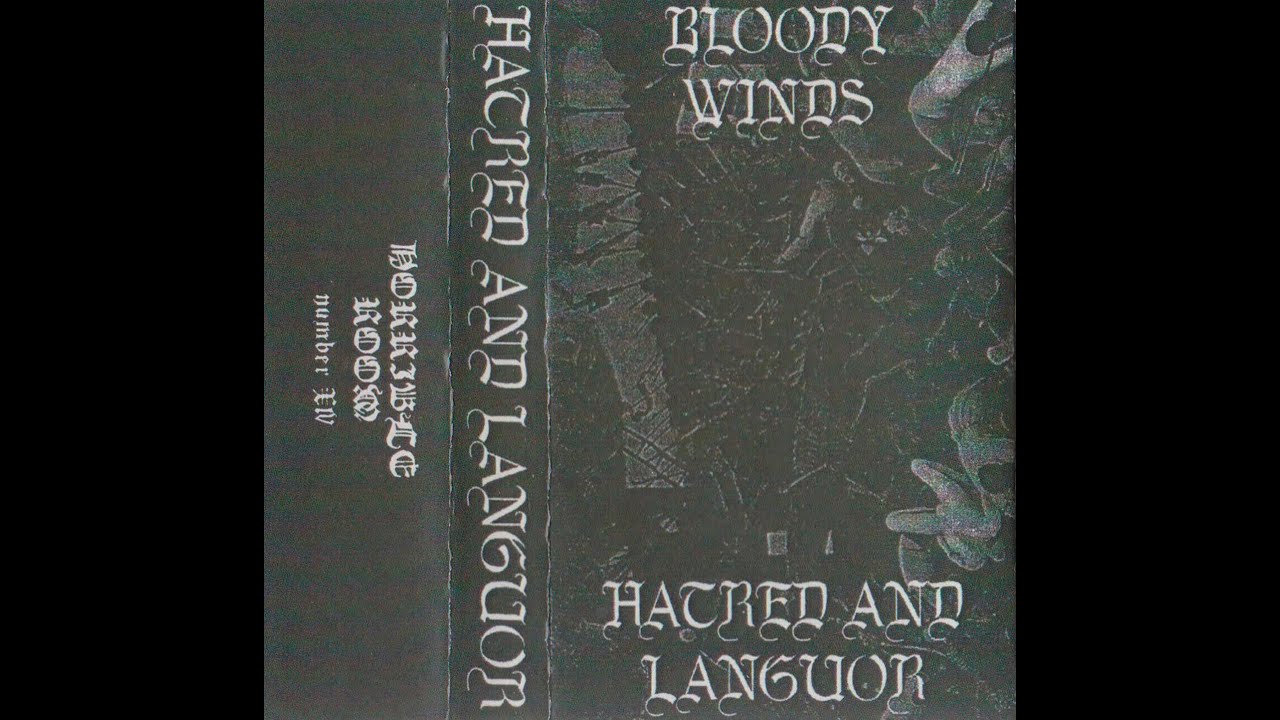 Bloody Winds (Canada) - Hatred and Languor (Demo 2020)