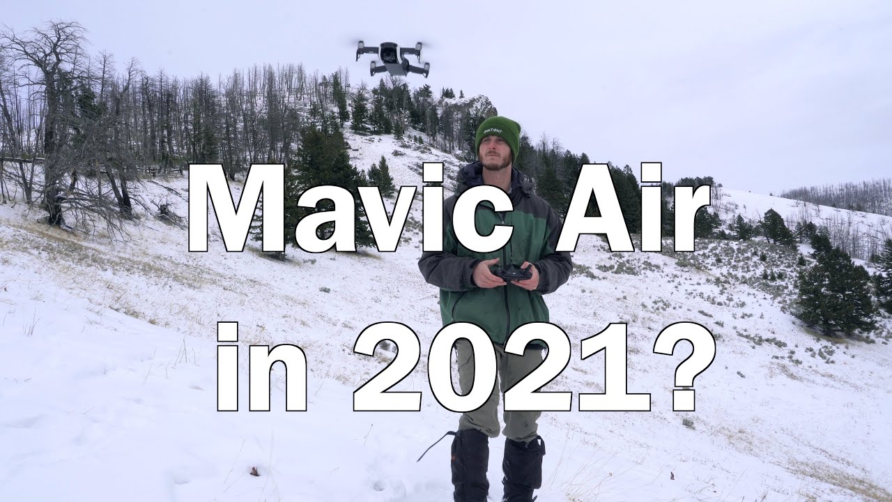 Mavic Air still worth it for outdoor filmmaking in 2021?
