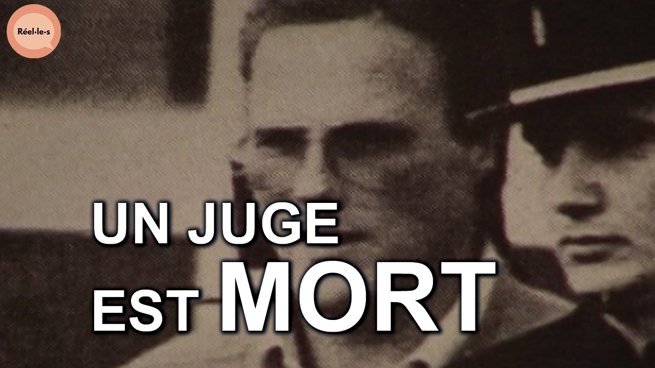 Faits divers : Un juge est mort | Réel·le·s