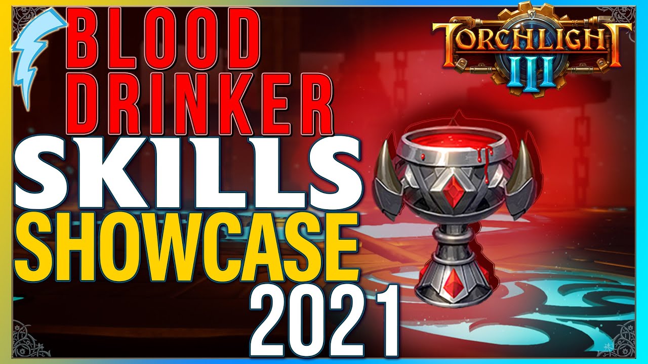 Torchlight 3 - Blood Drinker Subclass Skills Showcase