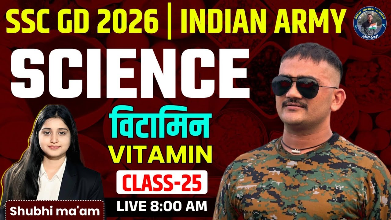 SSC GD 2026 Science विटामिन  Vitamin Class 25 | INDORE PHYSICAL ACADEMY Shubhi Ma’am