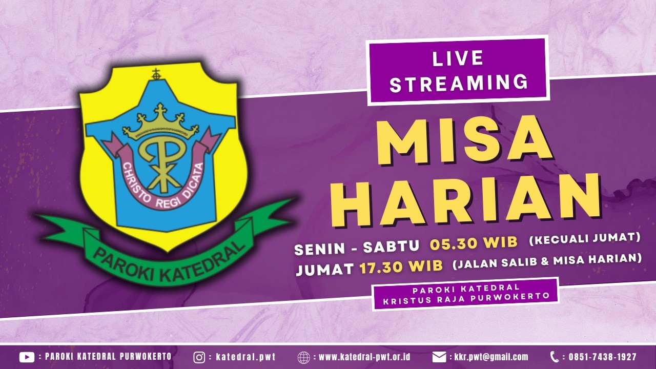 Misa Harian - Senin, 2 Maret 2026 - 05.30 WIB - Katedral Purwokerto