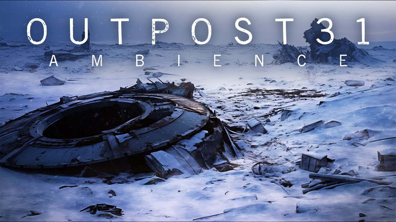 O U T P O S T 3 1 | Crash Site (Ambience + Ambient Synthwave)