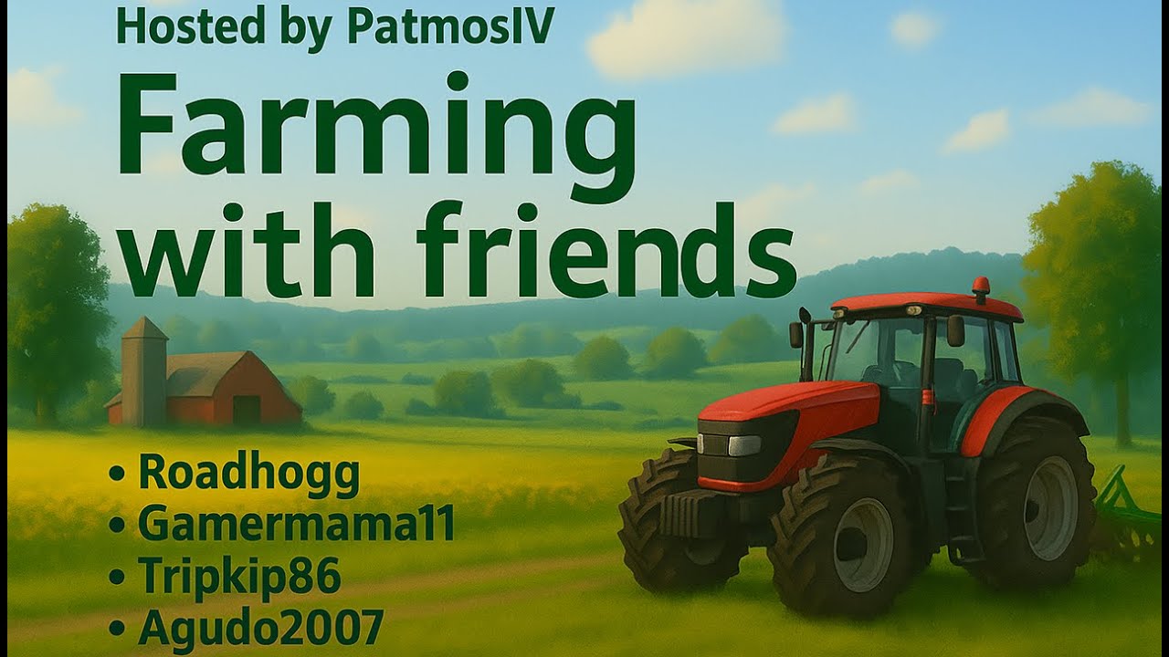 FS25 - Part 7 - Farming with Friends - The Roadhogg is back so no room for slacking now!