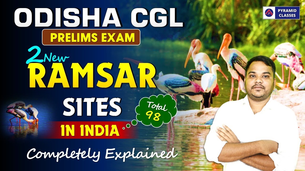 ossc cgl prelims exam 2026 | odisha cgl current affairs | ramsar sites in India | pyramid classes