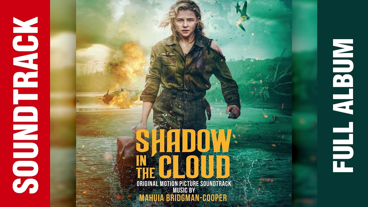 Shadow in the Cloud Soundtrack (by Mahuia Bridgman-Cooper) [Full Album, 2021]