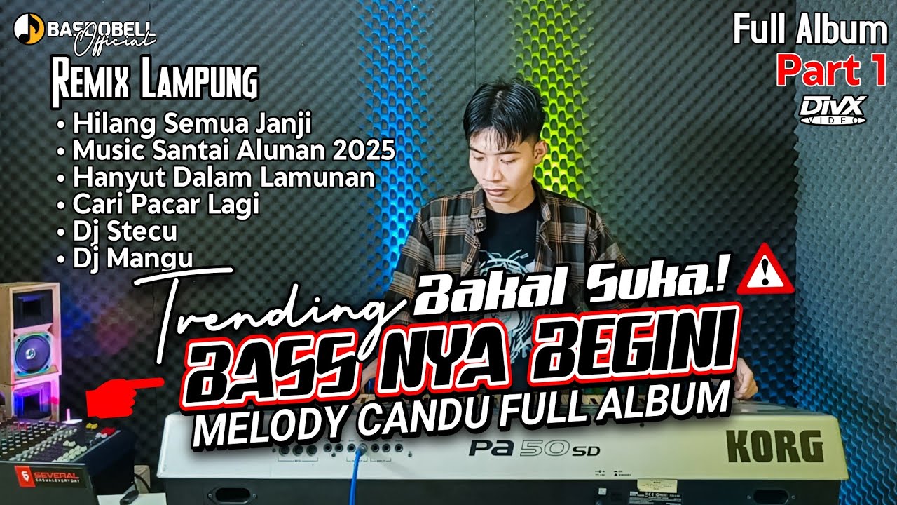 GILA ‼️REMIX LAMPUNG MELODY FULL ALBUM TERBARU HILANG SEMUA JANJI 2025 CANDU BANGET SEMUA YANG VIRAL