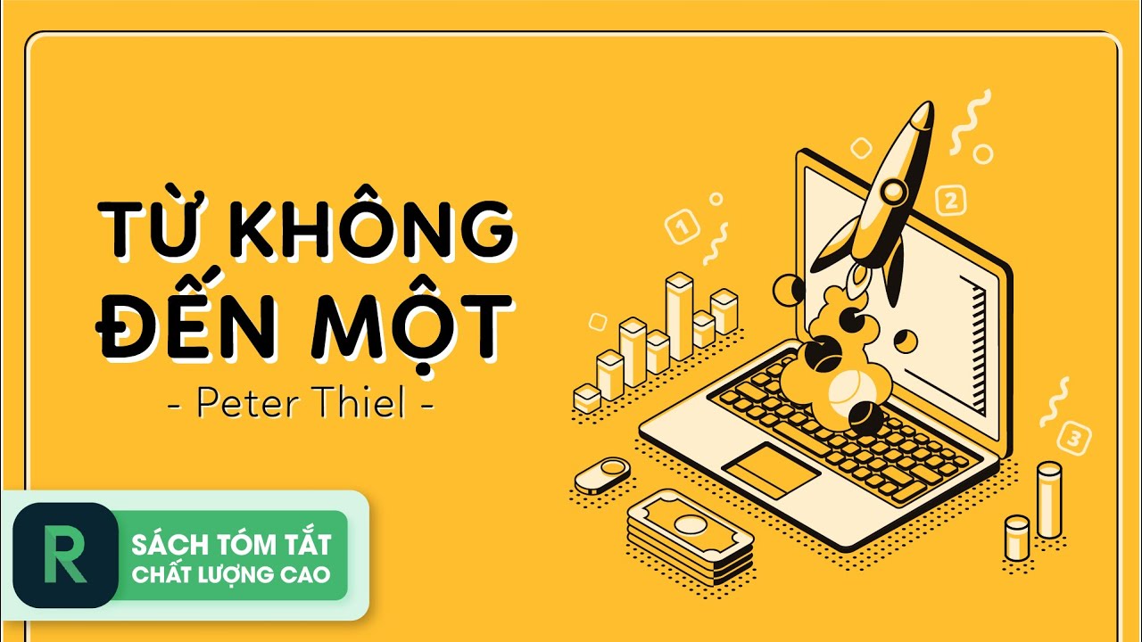 [Sách Tóm Tắt] Từ Không Đến Một | Peter Thiel