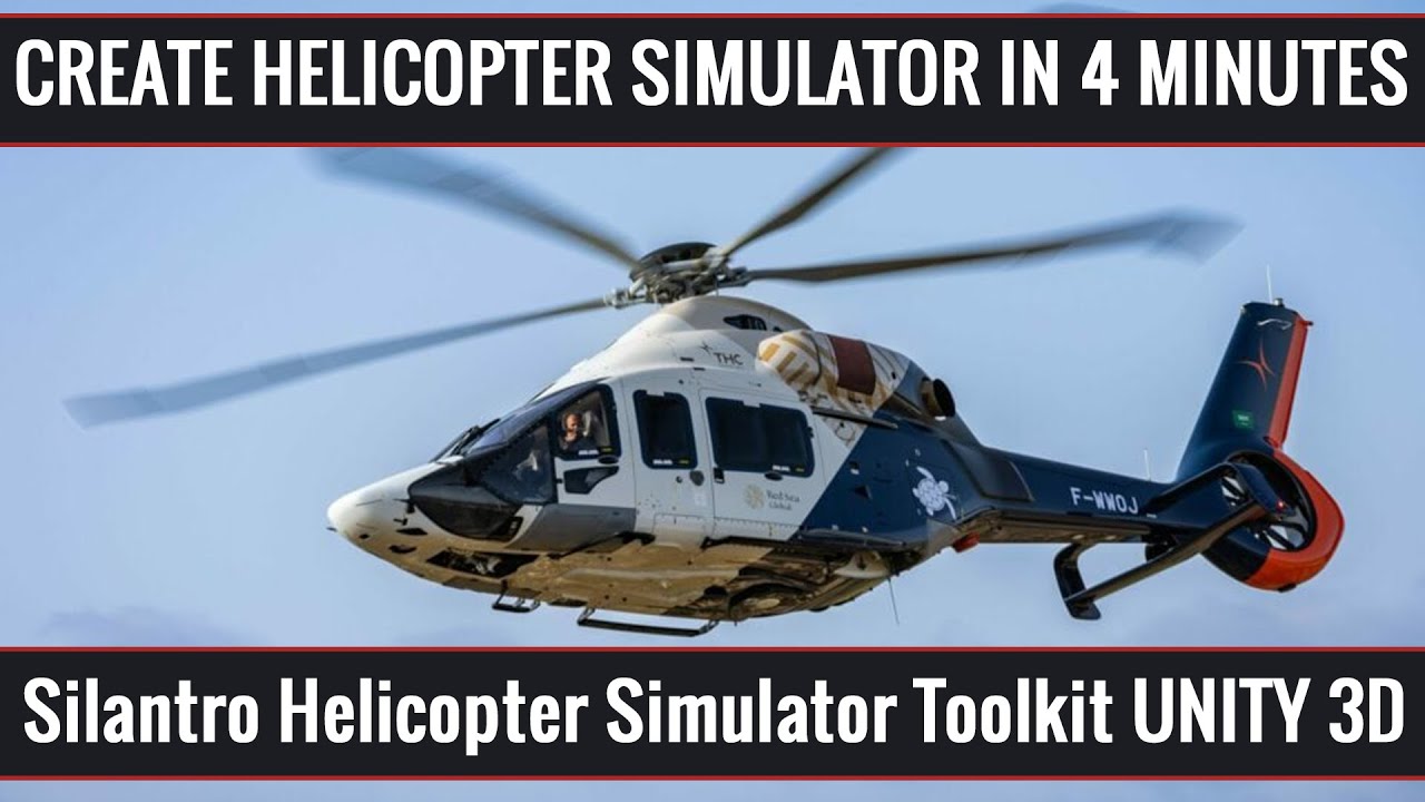 Create Helicopter Simulator In 4 Minutes With Silantro Helicopter Simulator Toolkit Unity